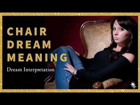 Dream About Chairs: Marriage, Status, or Need for Rest? Psychology