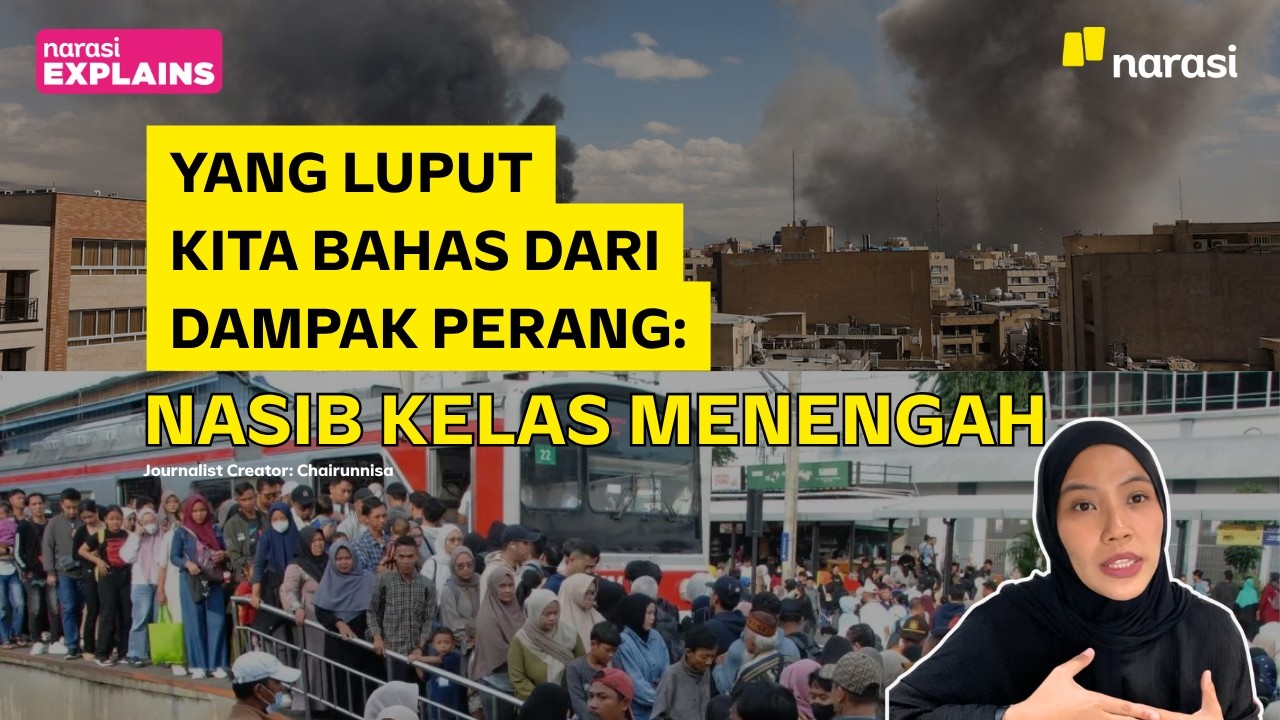 Yang Luput Kita Bahas dari Dampak Perang: Nasib Kelas Menengah | Narasi Explains
