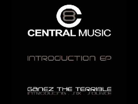 Central Music Ltd 08 - Ganez The Terrible - Six (2009).avi