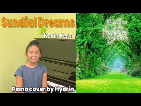Sundial Dreams - Kevin Kern  Piano Cover by Hyorin | 피아노커버 (해시계의 꿈)