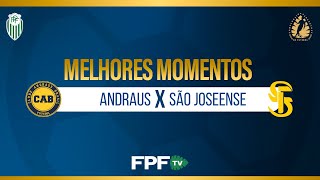 MELHORES MOMENTOS | ANDRAUS 2X0 SÃO JOSEENSE | PARANAENSE 2026 | RODADA 2