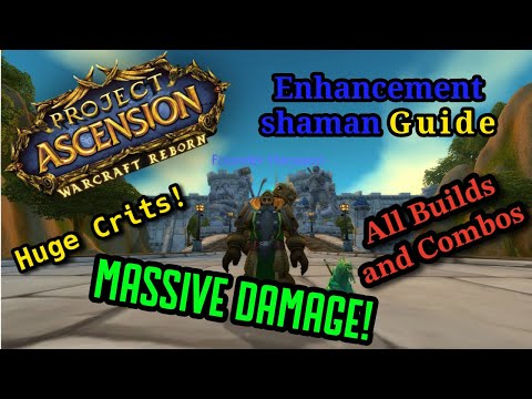 Complete Enhancement Shaman Guide! [Warcraft Reborn | Ascension Bronzebeard]