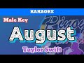 August by Taylor Swift (Karaoke : Male Key)