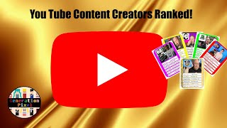You Tube Content Creators Ranked! Are They Better than TV?