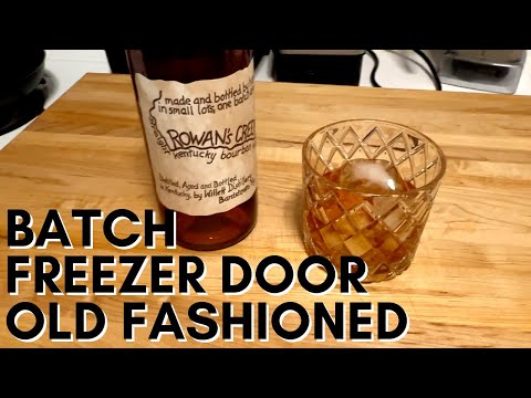 Freezer Door/Batch Old Fashioned Recipe