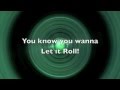 Let it Roll Remix by Group 1 Crew Lyrics