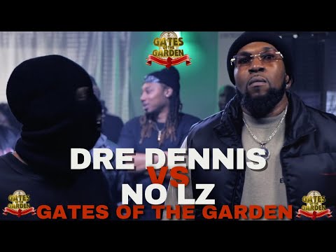 Dre Dennis vs No L'z