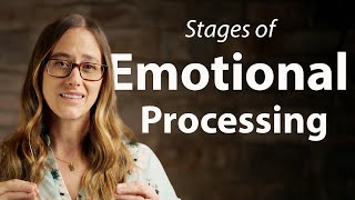 Stages of Emotional Processing | AEDP - Part 2 of 3