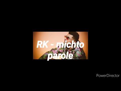 RK - michto " parole "