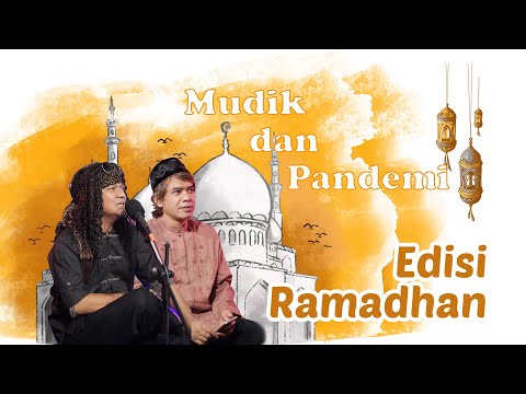 Mudik dan Pandemi #ngacaprock #dinar&candil