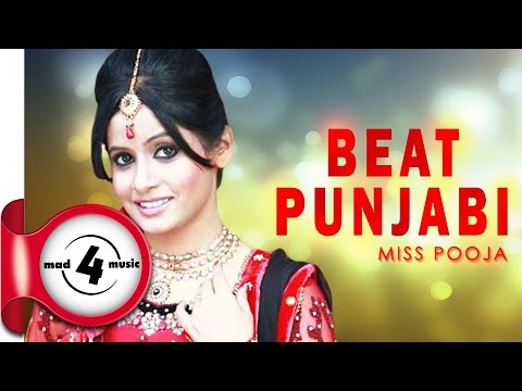 BEAT PUNJABI - MISS POOJA || New Punjabi Songs 2017 || MAD4MUSIC
