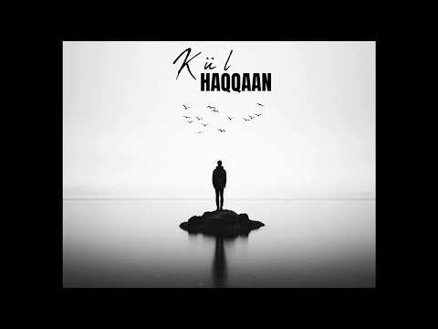 Haqqaan - KÜL