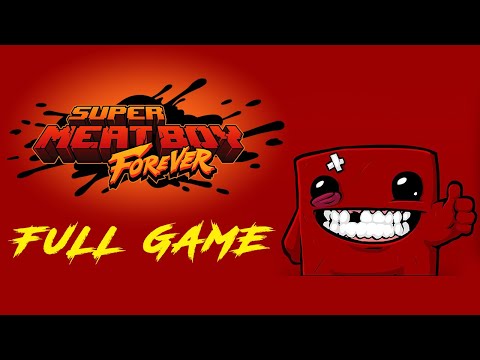 Super Meat Boy Forever: Full Game (No Commentary Walkthrough) - YouTube
