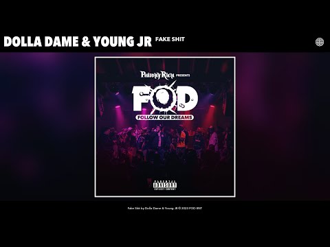 Dolla Dame & Young JR - Fake Sh*t (Official Audio)