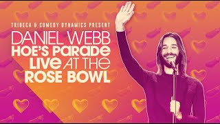Daniel Webb: Hoe's Parade Live at the Rose Bowl (Official Trailer)