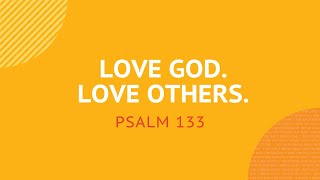 Love God. Love Others. - Daily Devotion