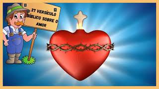 27   VERSCULOS   DA   BBLIA   SAGRADA   SOBRE   O   AMOR