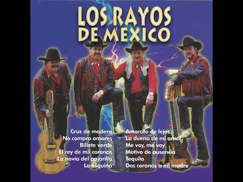 El Rey De Mil Coronas · Los Rayos De Mexico