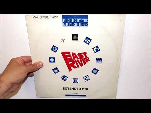Picnic At The Whitehouse - East river (1986 Extended mix)