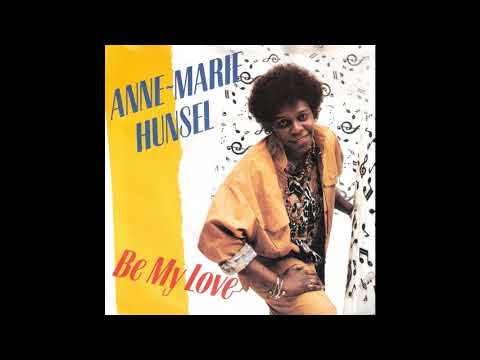 Anne-Marie Hunsel - Be My Love (1987)