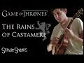 [GAME OF THRONES] The Rains of Castamere ...