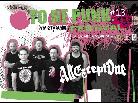 All Except One live @To Be Punk #13