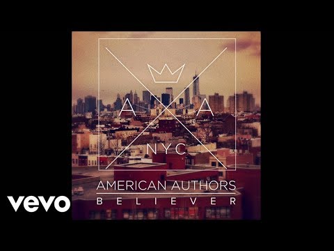 American Authors - Believer (Audio)