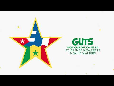 GUTS - Por Qué Ou Ka Fè Sa Feat. Brenda Navarrete & David Walters (Official Audio)
