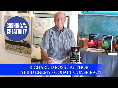 Author Richard Ross on Writing Cobalt Conspiracy | Cashing In On Creativity Podcast
