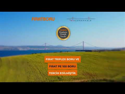 Fırat Plastik - Çanakkale Köprüsü