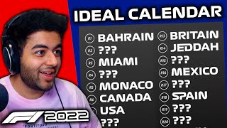 My Ideal 2022 Formula 1 Calendar! - Fixing F1's Broken 2022 Calendar!