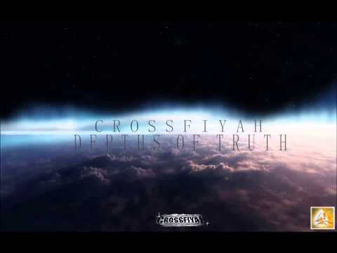 Crossfiyah - Depths of Truth