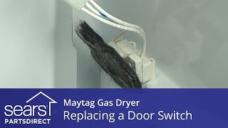 How to Replace a Maytag Gas Dryer Door Switch
