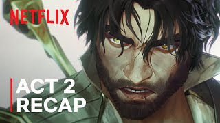 Netflix Arcane Season 2 | Act 2 Recap | Netflix