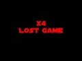 X4 - Lost game ( Romaji/English) 