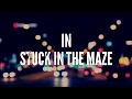 Bryan Sabreece feat. Evans Songs & Japoose Africa - Stuck In The Maze (Official Lyric Video)