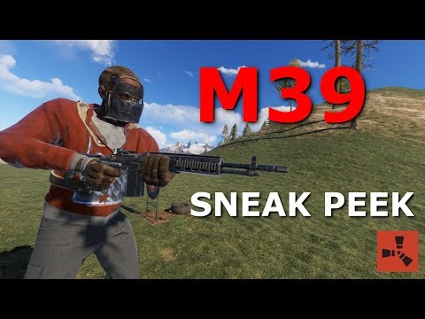 Rust - M39 SNEEK PEAK!