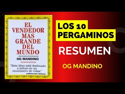 RESUMEN Los 10 Pergaminos del Éxito – Transforma tu Vida con Estos Poderosos Principios 🔥