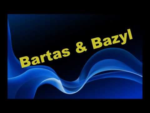 Bartas & Bazyl Mój Czas