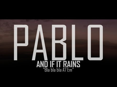And If It Rains - Pablo Onofre