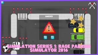 Simulation Series 1: Rage Parking Simulator 2016 Part 1
