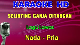 Download lagu SELINTING GANJA DITANGAN - KARAOKE NADA PRIA mp3 Download lagu SELINTING GANJA DITANGAN - KARAOKE NADA PRIA mp3