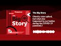 Obesity Rates Spiked But What Else Happened To Our Bodies During The COVID 19 Pandemic The