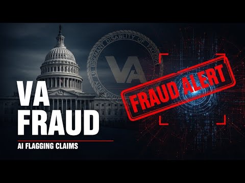 VA Confirms New AI System to Flag Disability Fraud — Claims Going Back to 2010