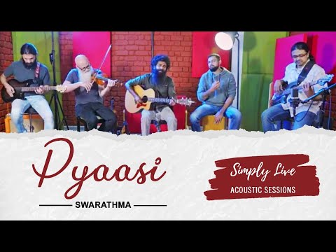Pyaasi - Simply Live Acoustic Sessions Ep 2  | Indian Folk Rock | Swarathma
