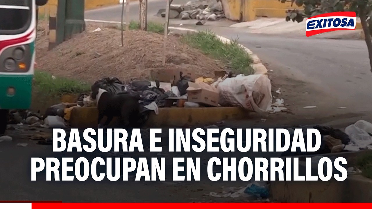 🔴🔵 Basura, inseguridad y obras inconclusas preocupan a vecinos de Chorrillos