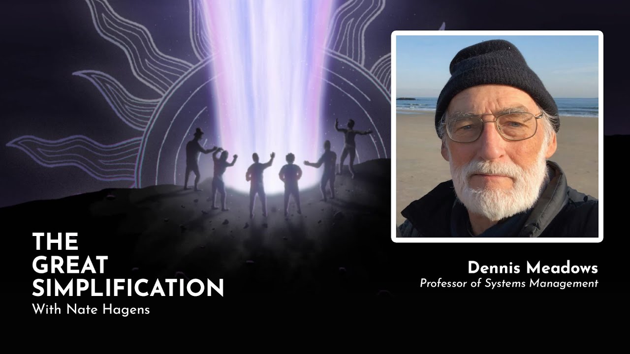 Dennis Meadows: “Limits to Growth turns 50 - Checking In” | The Great Simplification #12