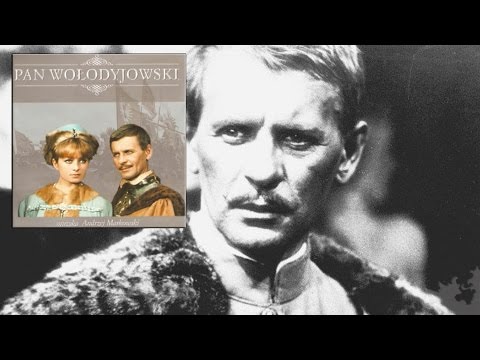 Pan Wołodyjowski (Colonel Wolodyjowski) - Soundtrack