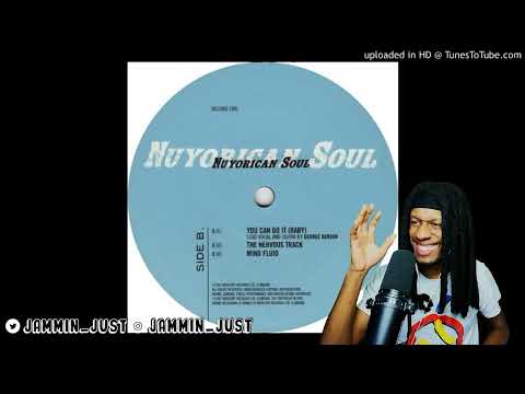 FIRST TIME HEARING Nuyorican Soul ft. George Benson - You Can Do It (Baby) REACTION