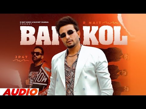 Bai Kol R Nait (Official Video) R Nait New Song | R Nait All Song | R Nait Song | New Punjabi Song